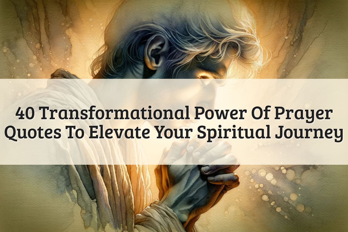 Featured Image - Transformational Power Of Prayer Quotes
