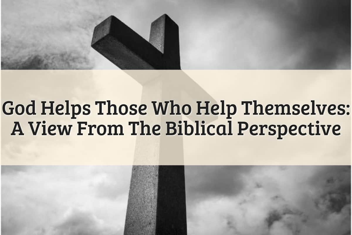 Featured Image - God Helps Those Who Help Themselves