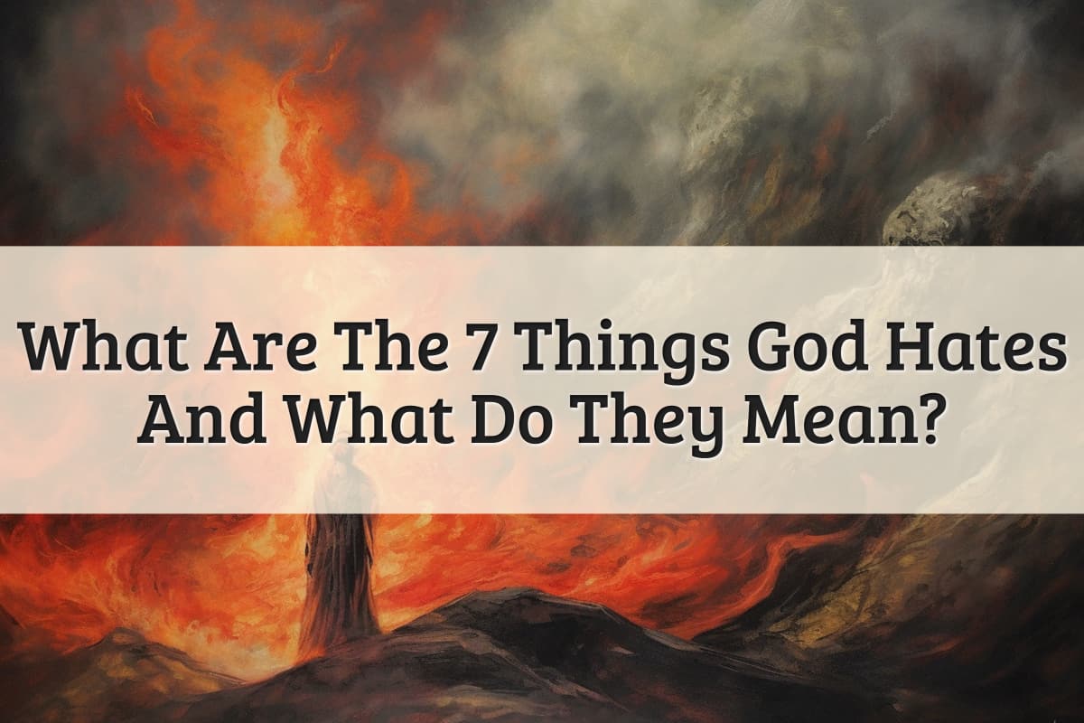 Featured Image - 7 Things God Hates