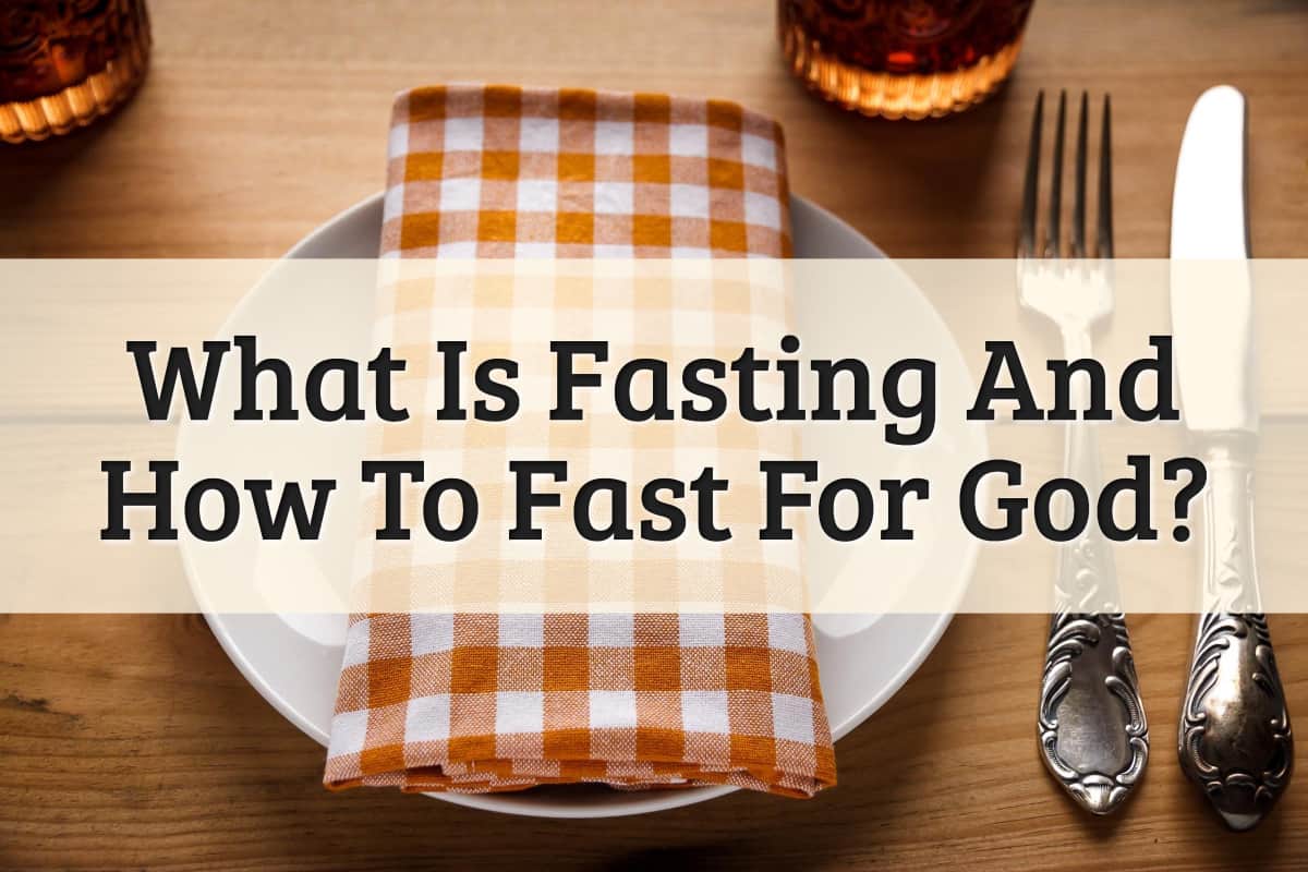 Featured Image - How To Fast For God