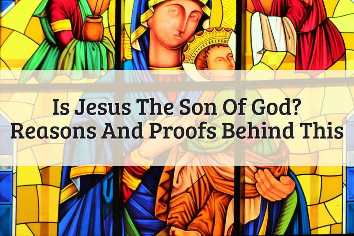 Featured Image - Is Jesus The Son Of God