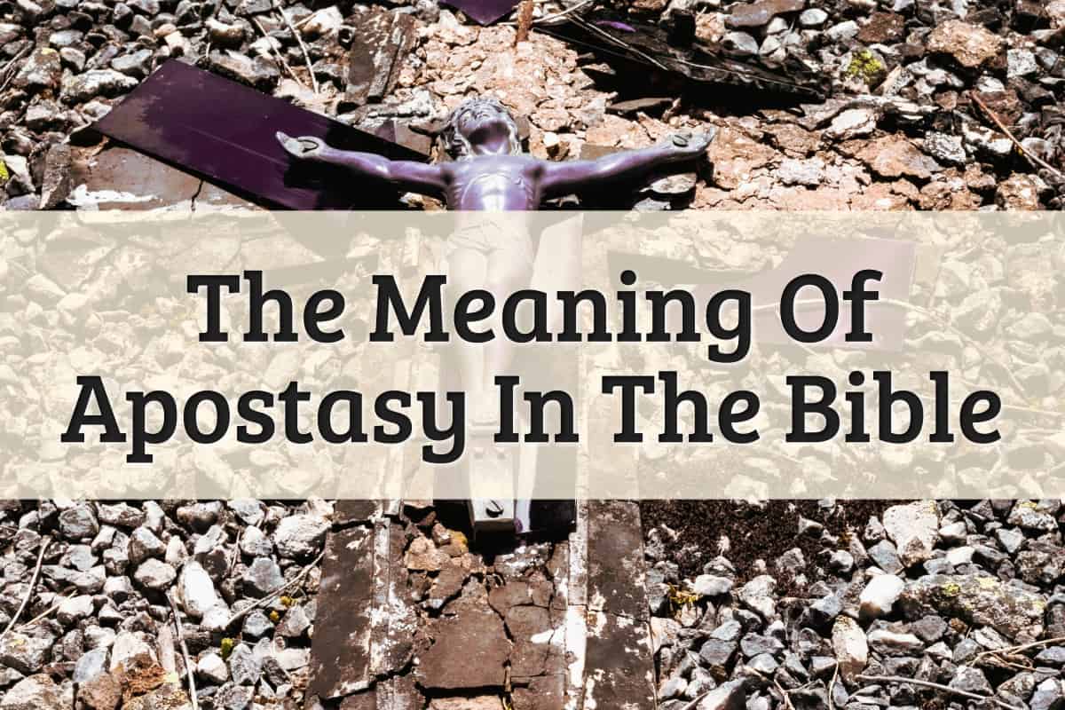 Featured Image - Apostasy Meaning In The Bible
