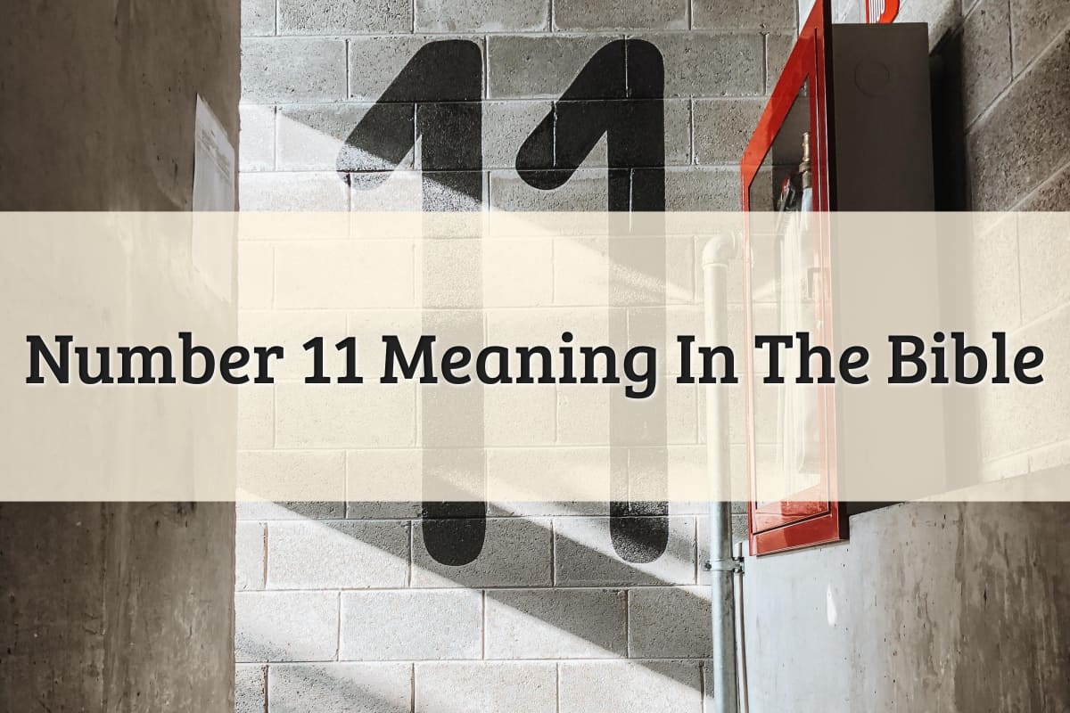 Featured Image - Number 11 Meaning In The Bible