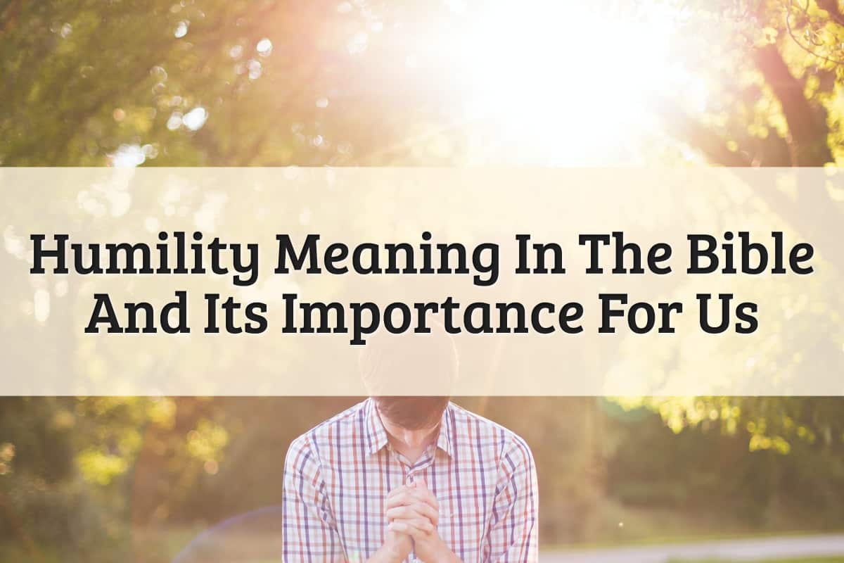 Featured Image - Humility Meaning In The Bible