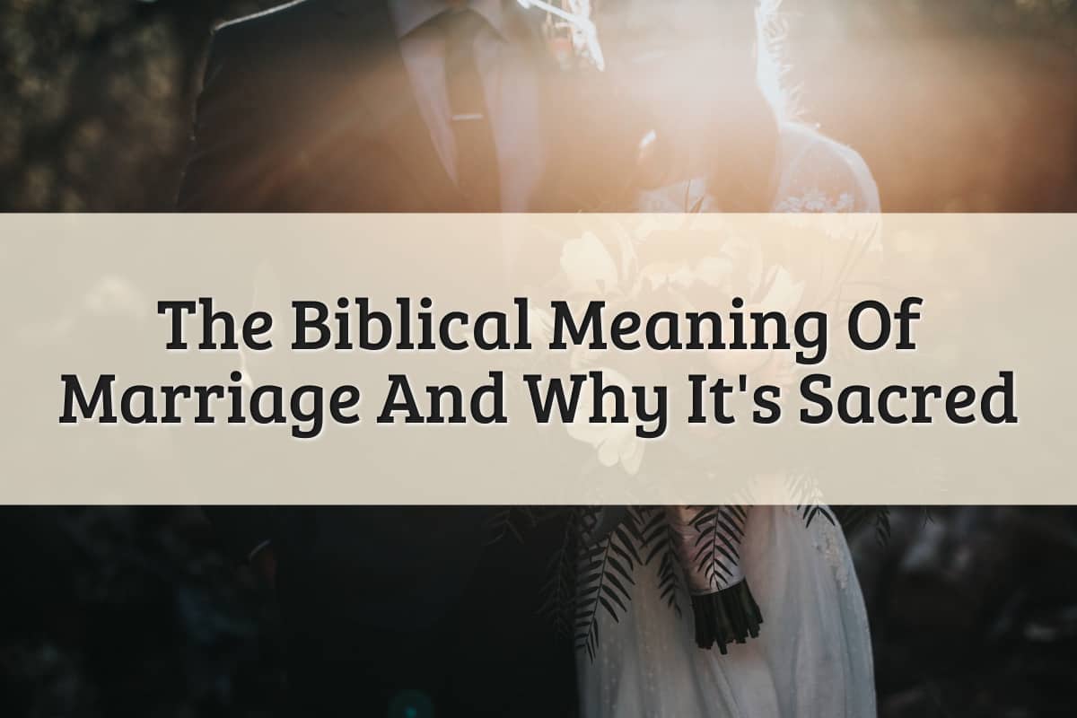 Featured Image - Marriage Meaning In The Bible