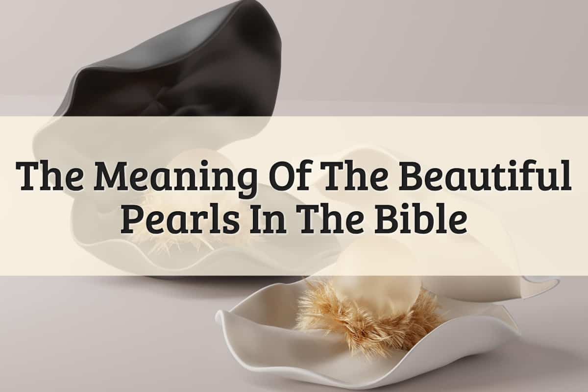 Featured Image - Meaning Of Pearls In The Bible