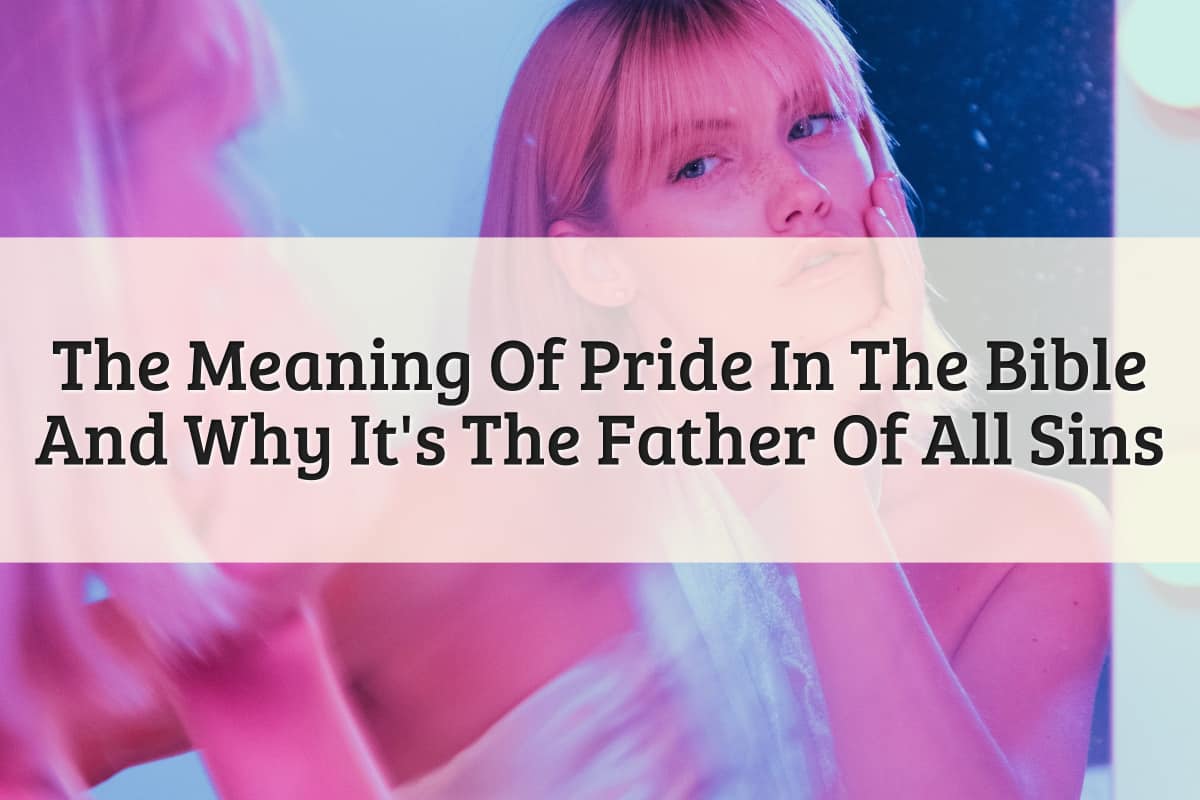 Featured Image - Pride Meaning In The Bible