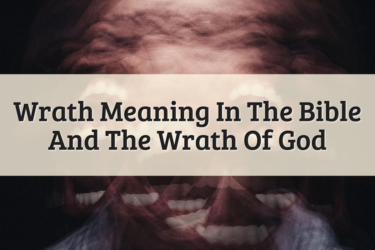 Featured Image - Wrath Meaning In The Bible