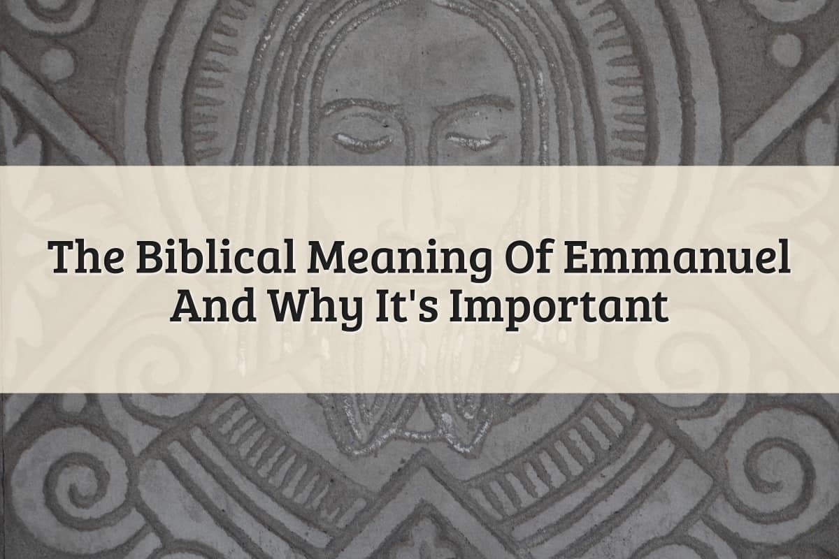 Featured Image - Emmanuel Meaning In The Bible