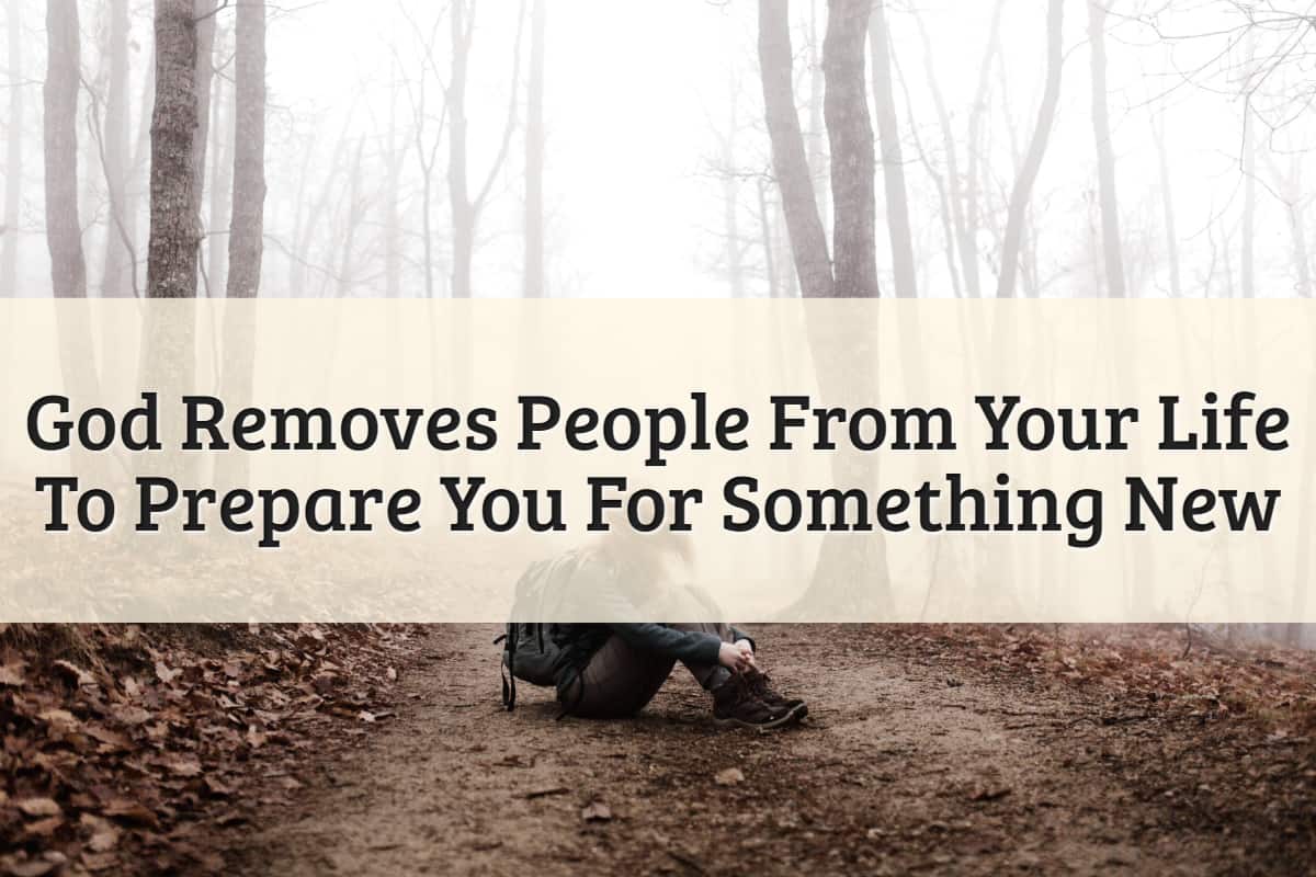 Featured Image-God Removes People From Your Life