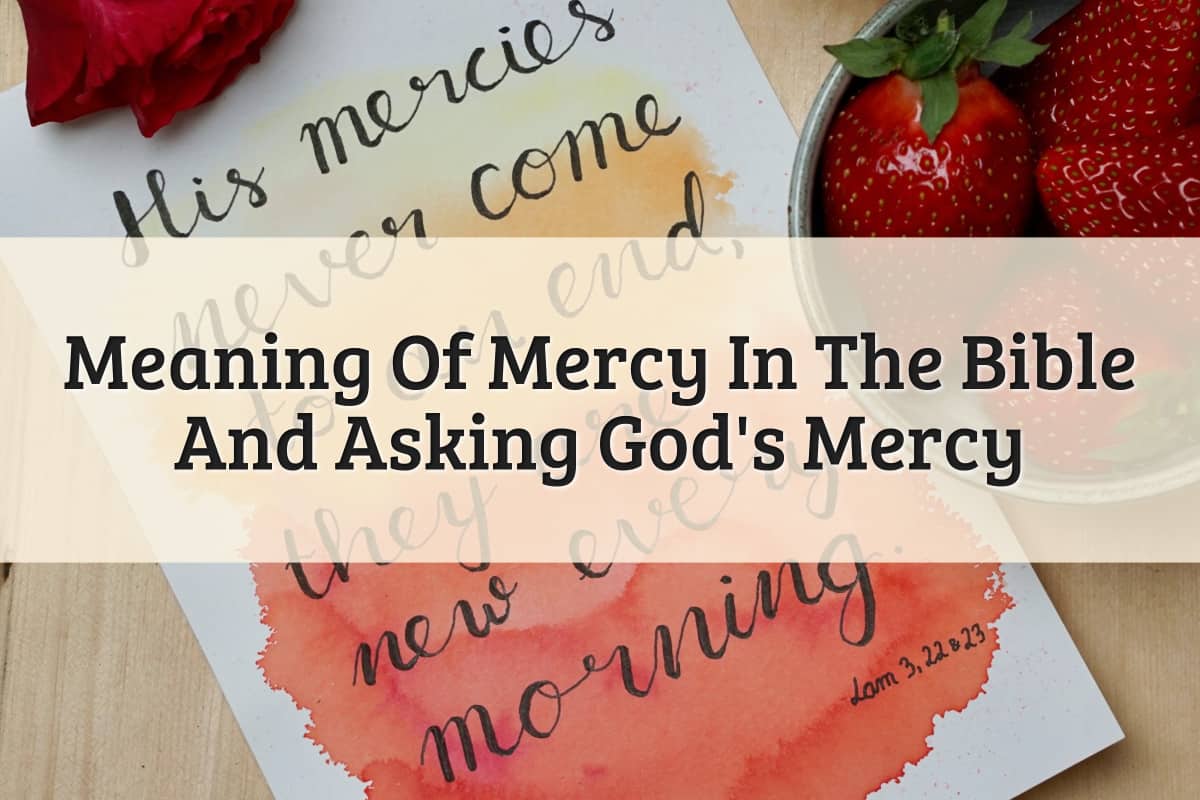 Featured Image - Meaning Of Mercy In The Bible