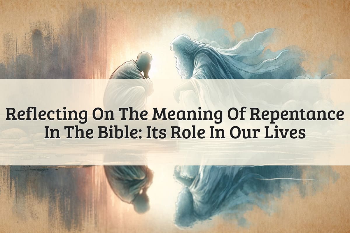 Featured Image - Repentance In The Bible