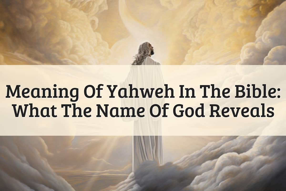 Featured Image - Yahweh Meaning In The Bible