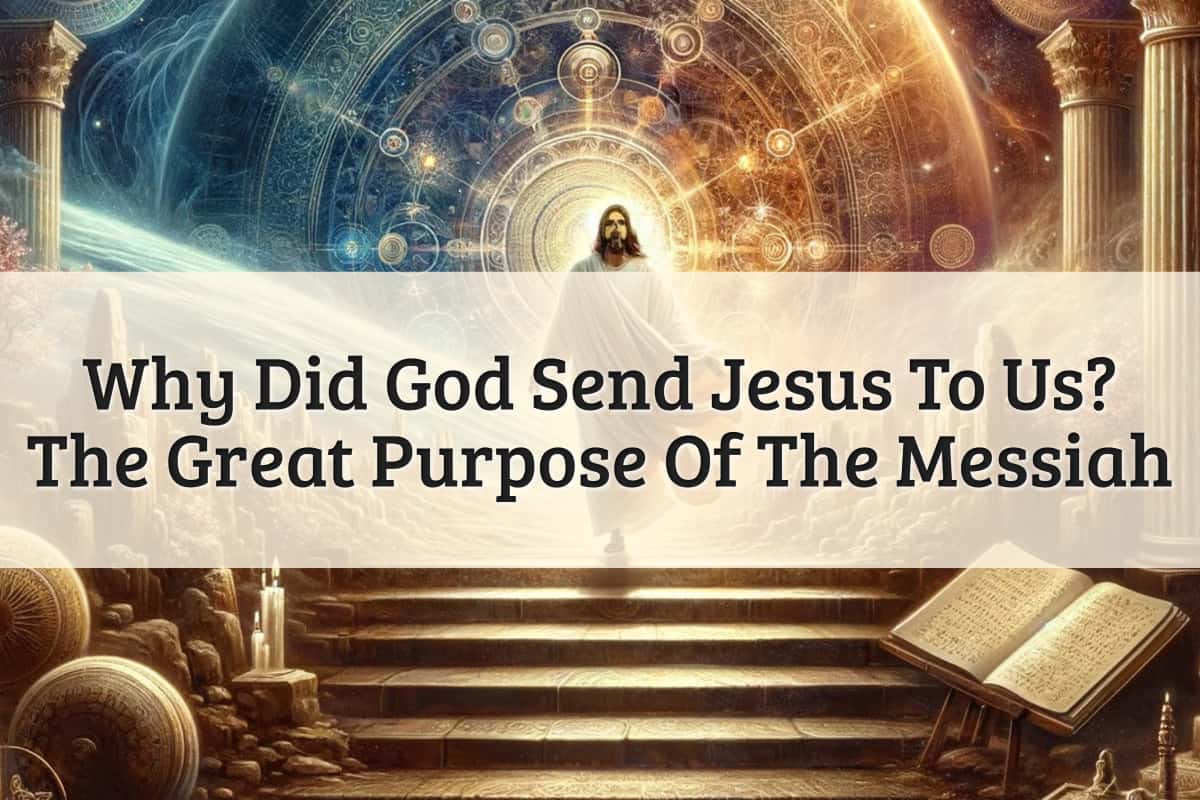 Featured Image-Why Did God Send Jesus