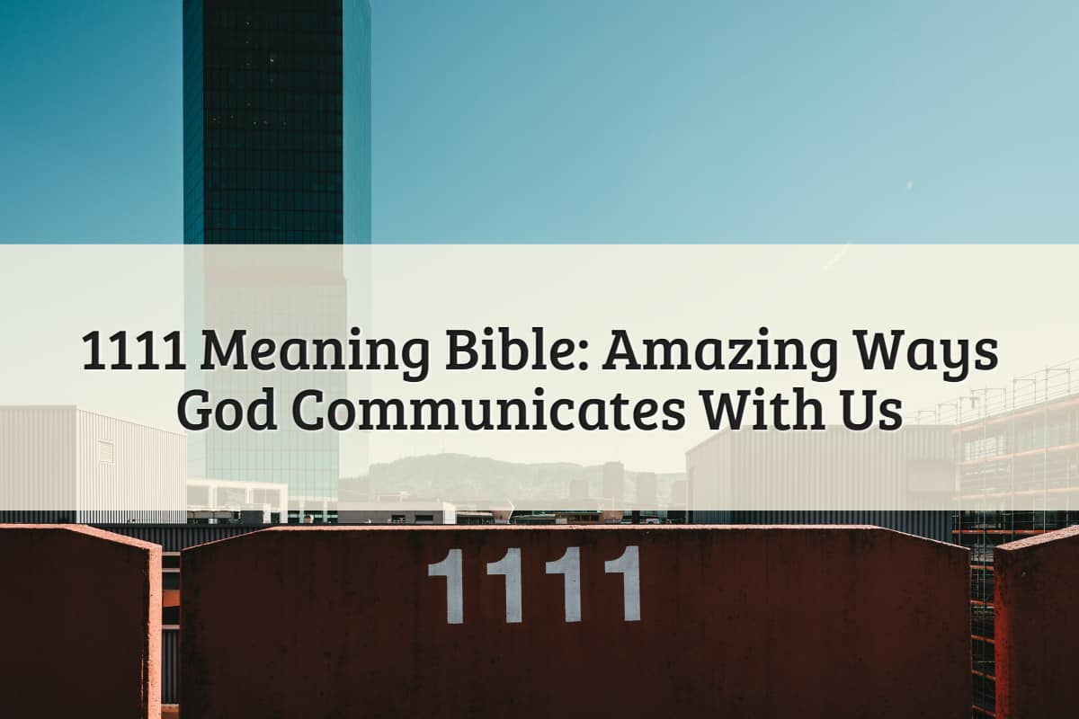 Featured Image - 1111 Meaning Bible