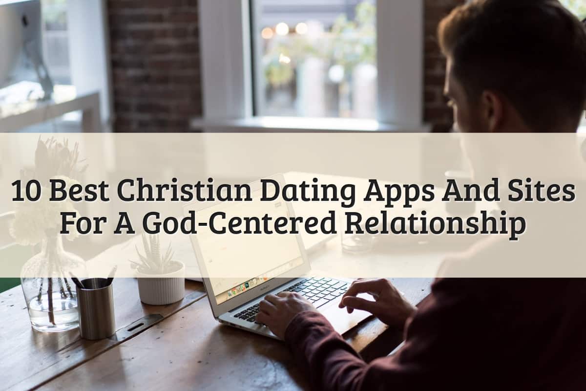 Featured Image - Best Christian Dating Apps