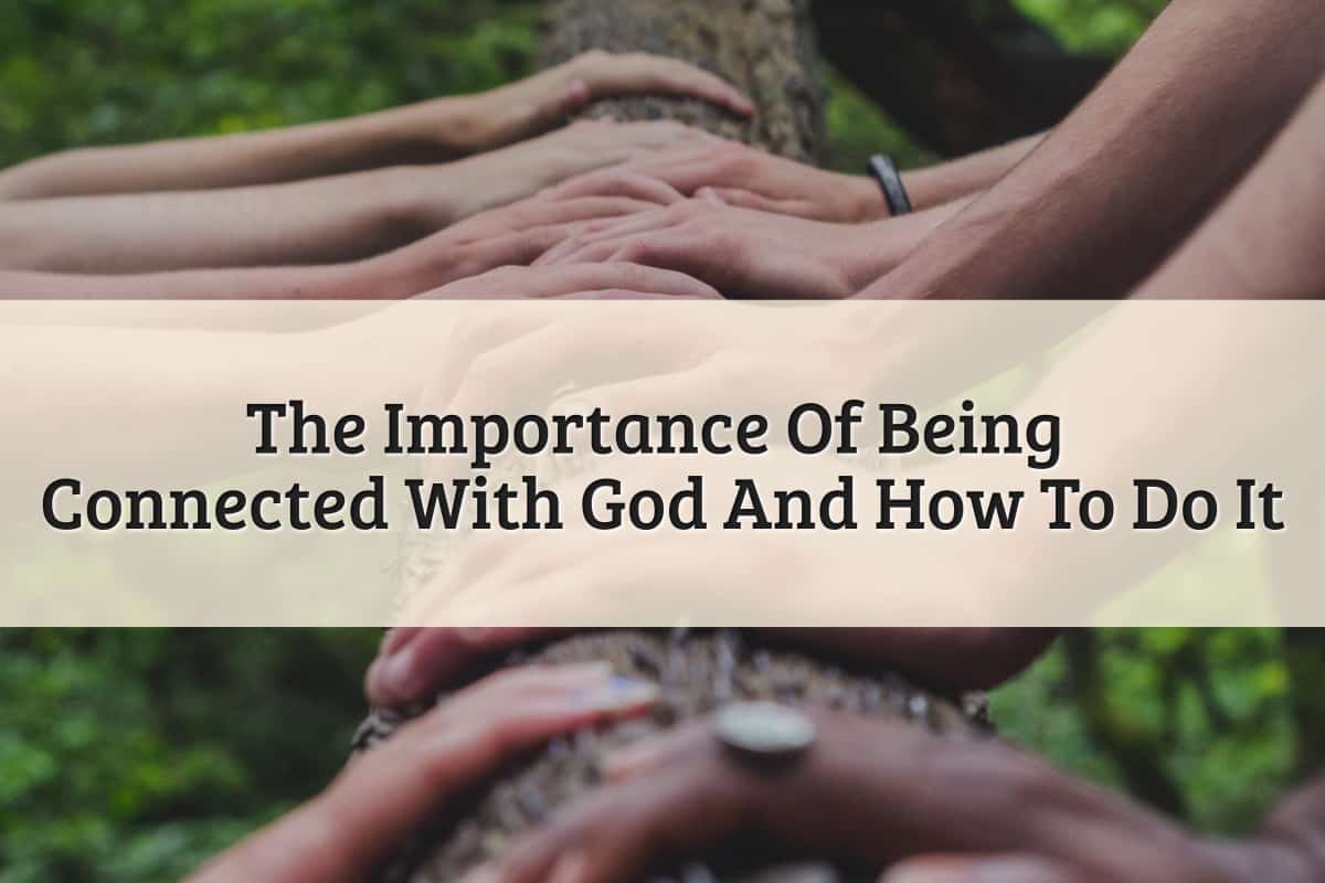 Featured Image - Connected With God
