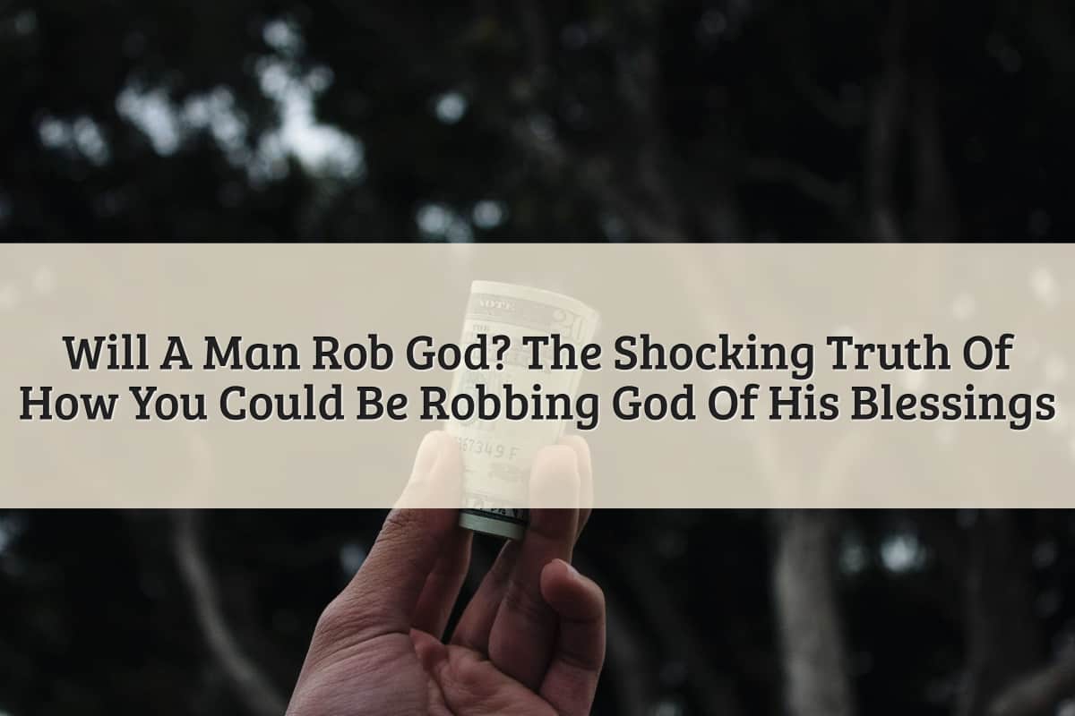 Featured Image - Will A Man Rob God