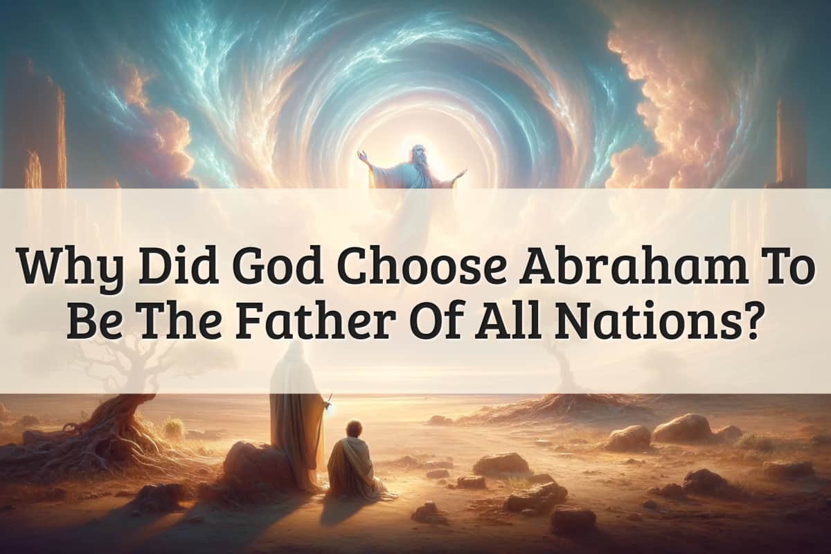 featured image - why did god choose abraham