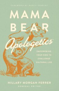 mama bear apologetics