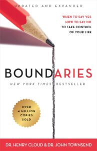 boundaries when to say yes how to say no