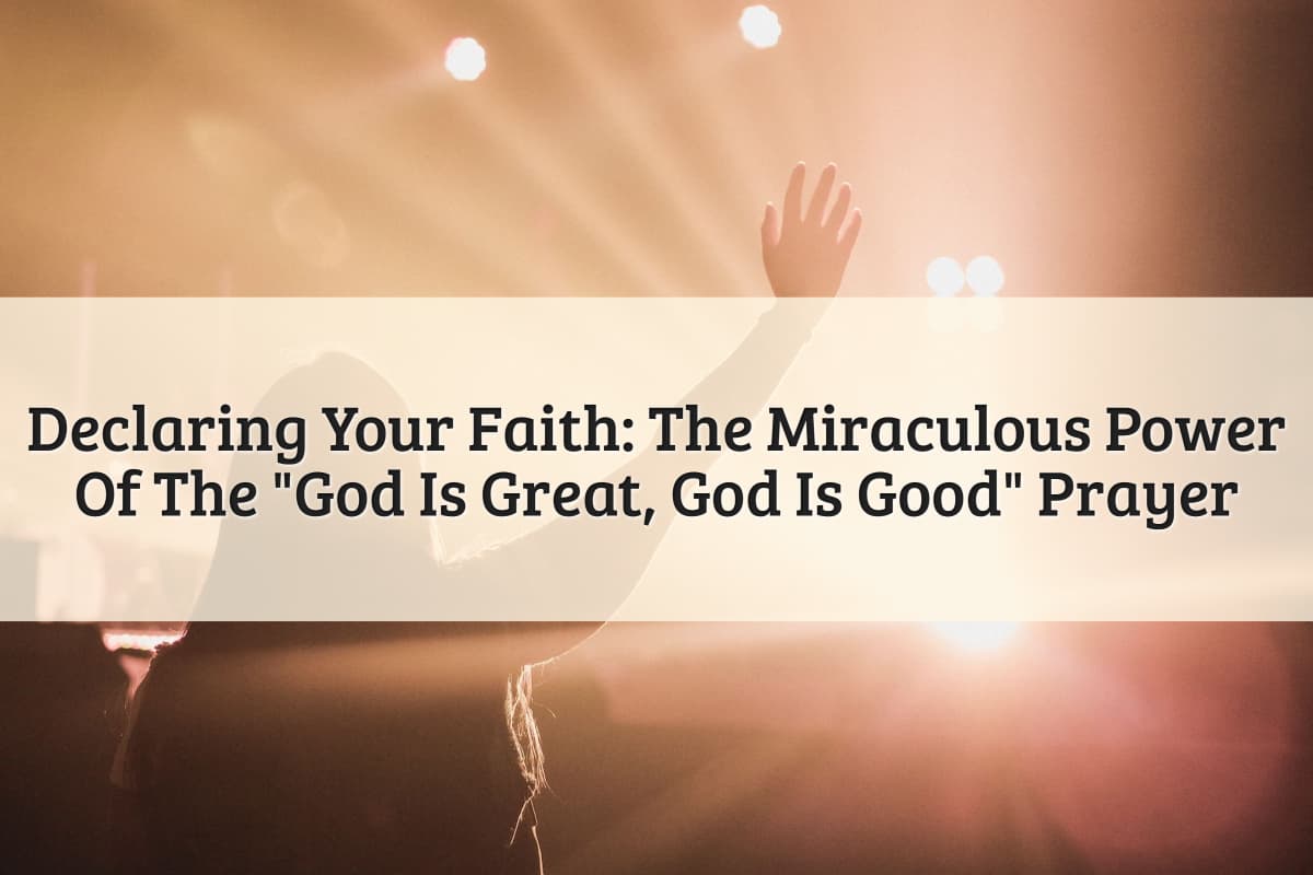Featured Image - God Is Great God Is Good Prayer
