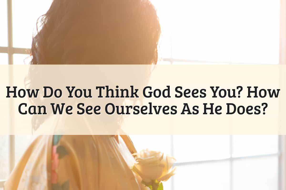 Featured Image - God Sees You