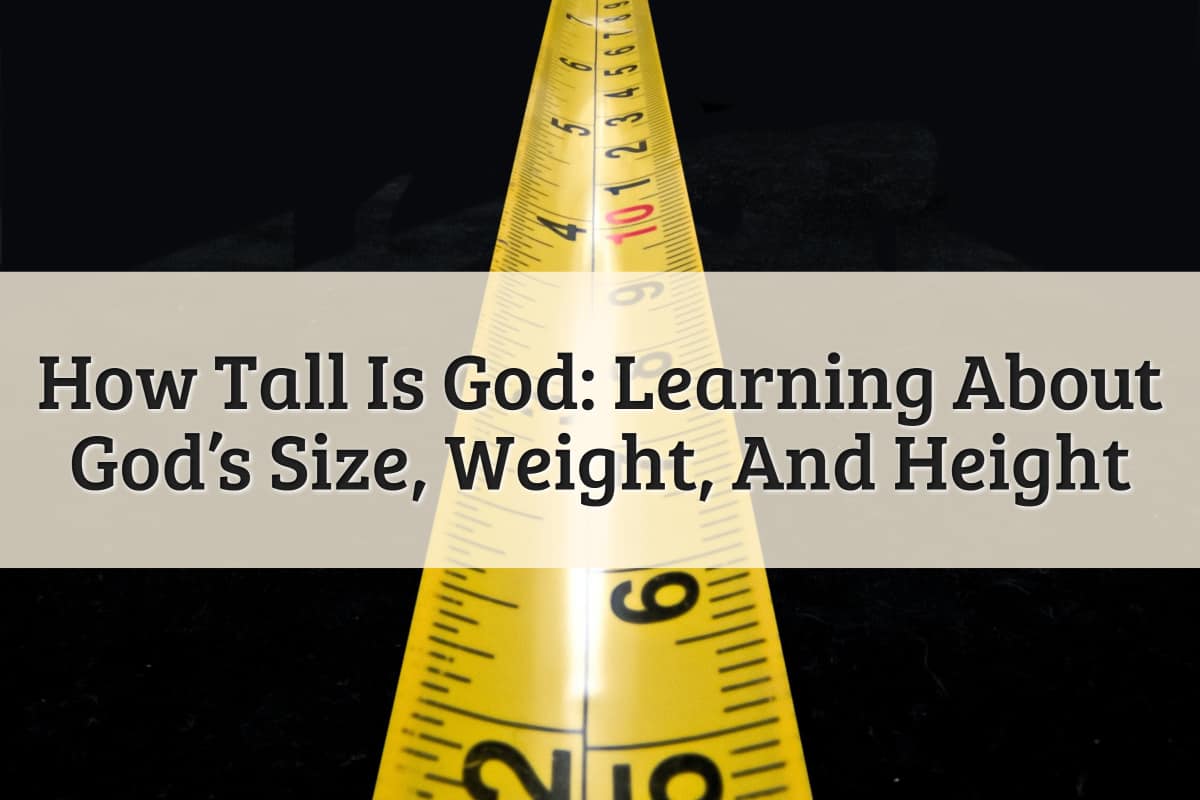 Featured Image - How Tall Is God