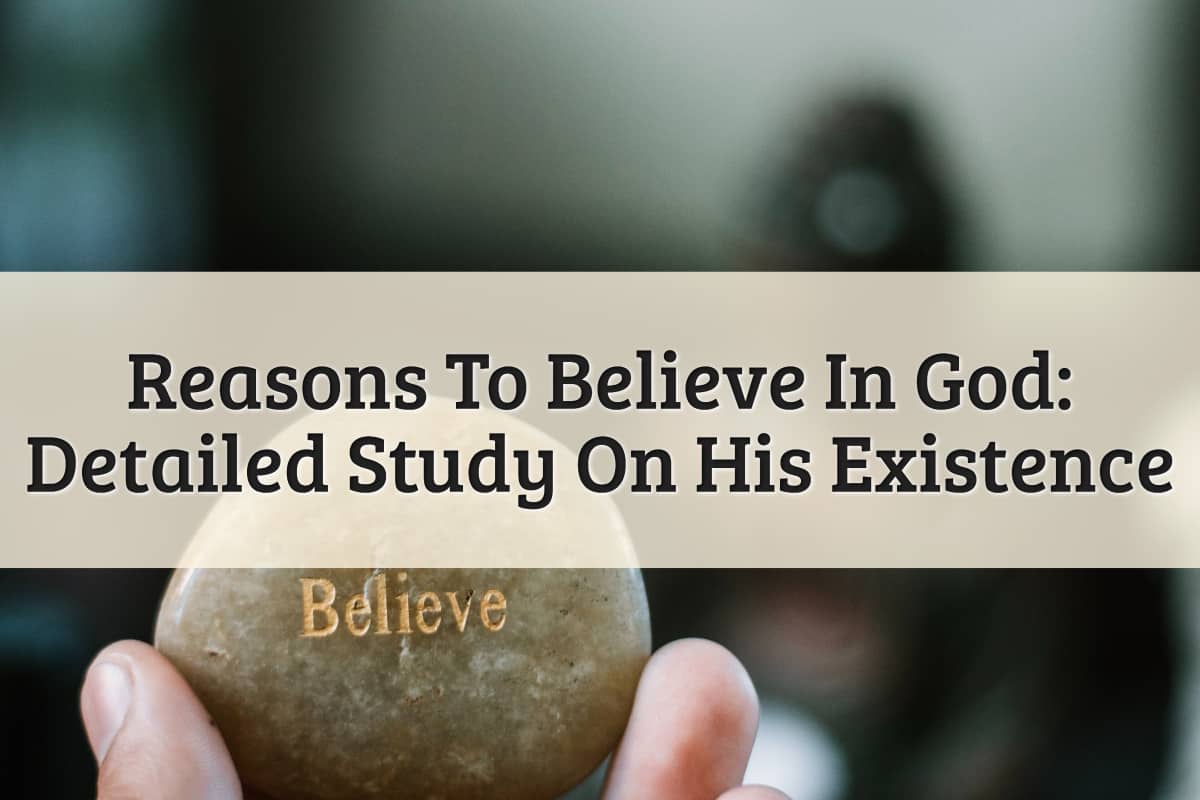 Featured Image - Reasons To Believe In God