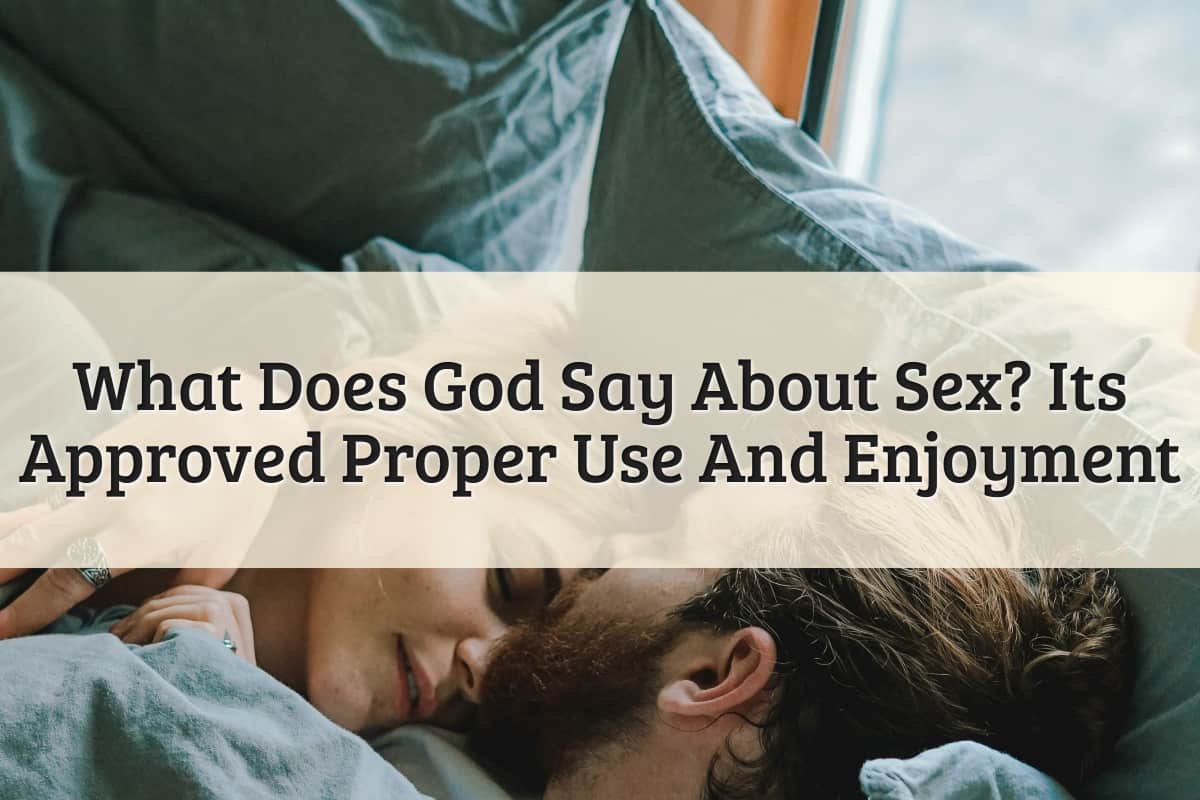 What Does God Say About Sex: 3 Surprising Things (2024)