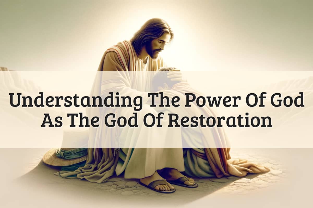 featured image - god of restoration