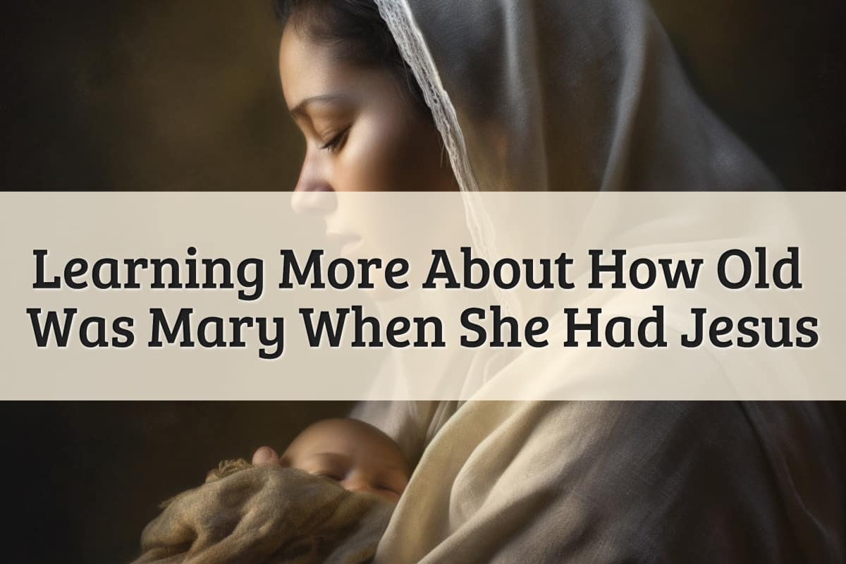 Featured Image - How Old Was Mary When She Had Jesus