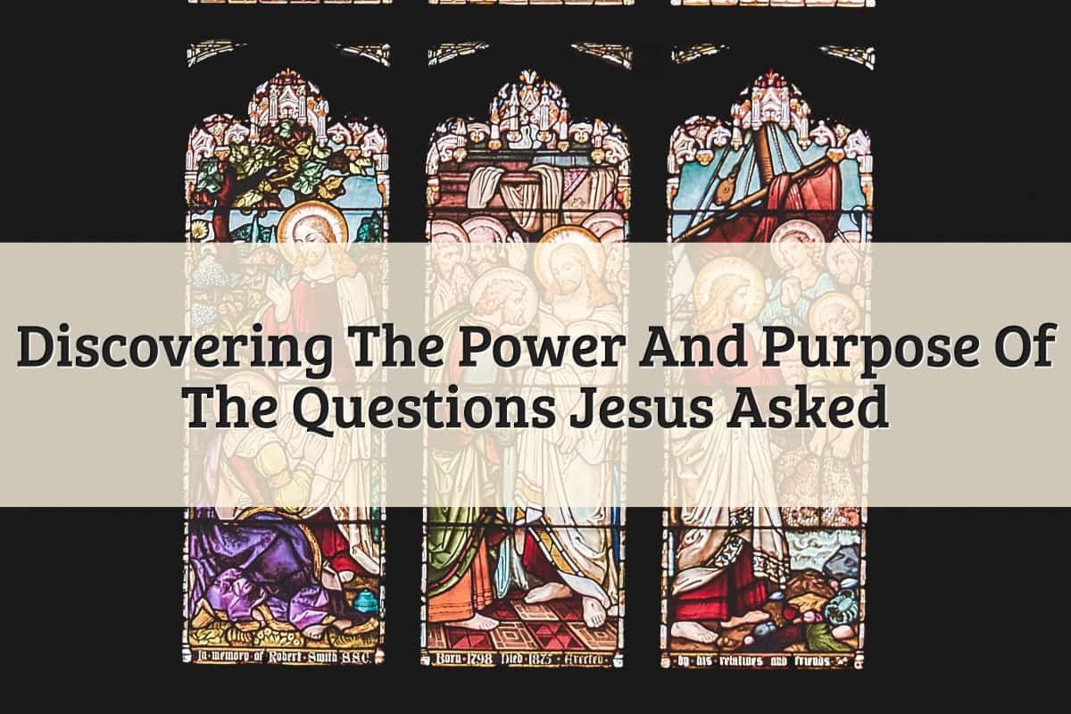 Featured Image - Questions Jesus Asked 1