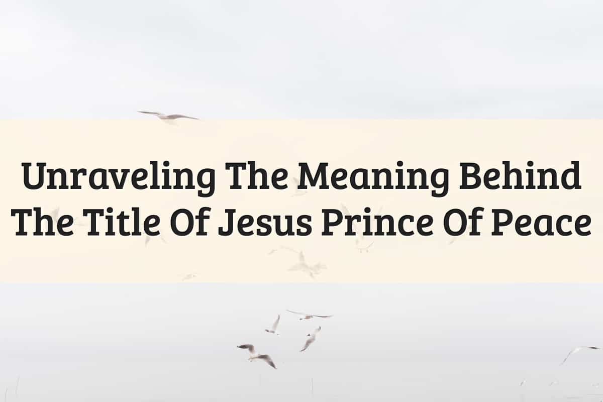 Featured Image - Jesus Prince Of Peace