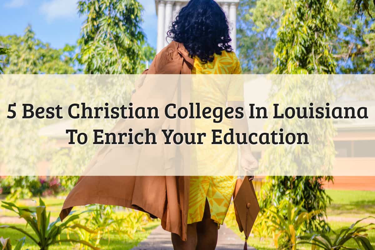 Featured Image - Christian Colleges In Louisiana