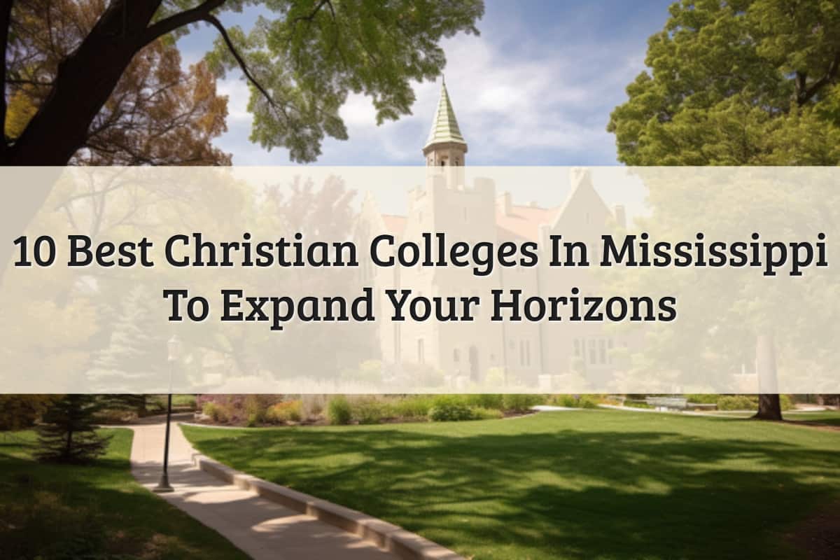 Featured Image - Christian Colleges In Mississippi
