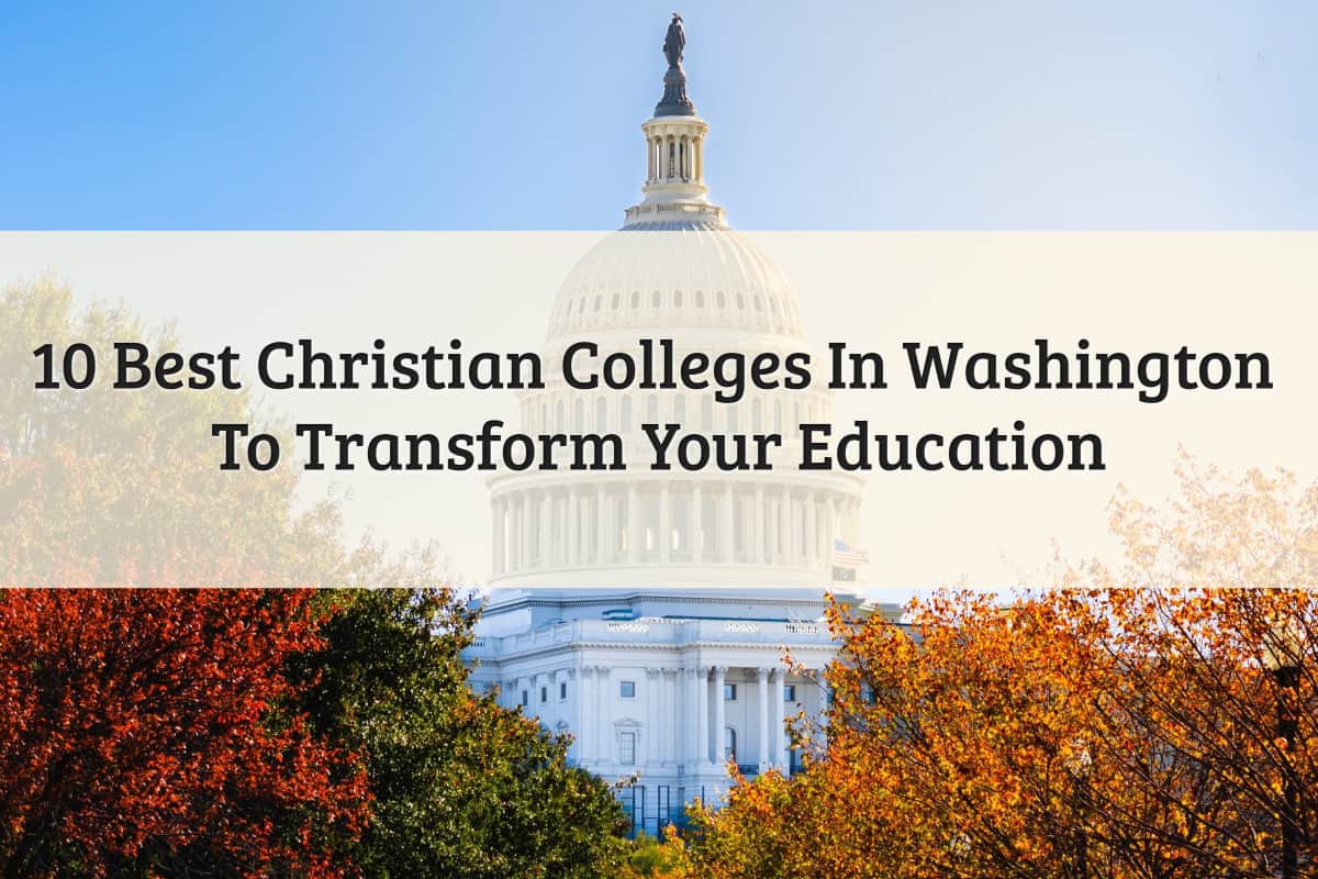 Featured Image - Christian Colleges In Washington