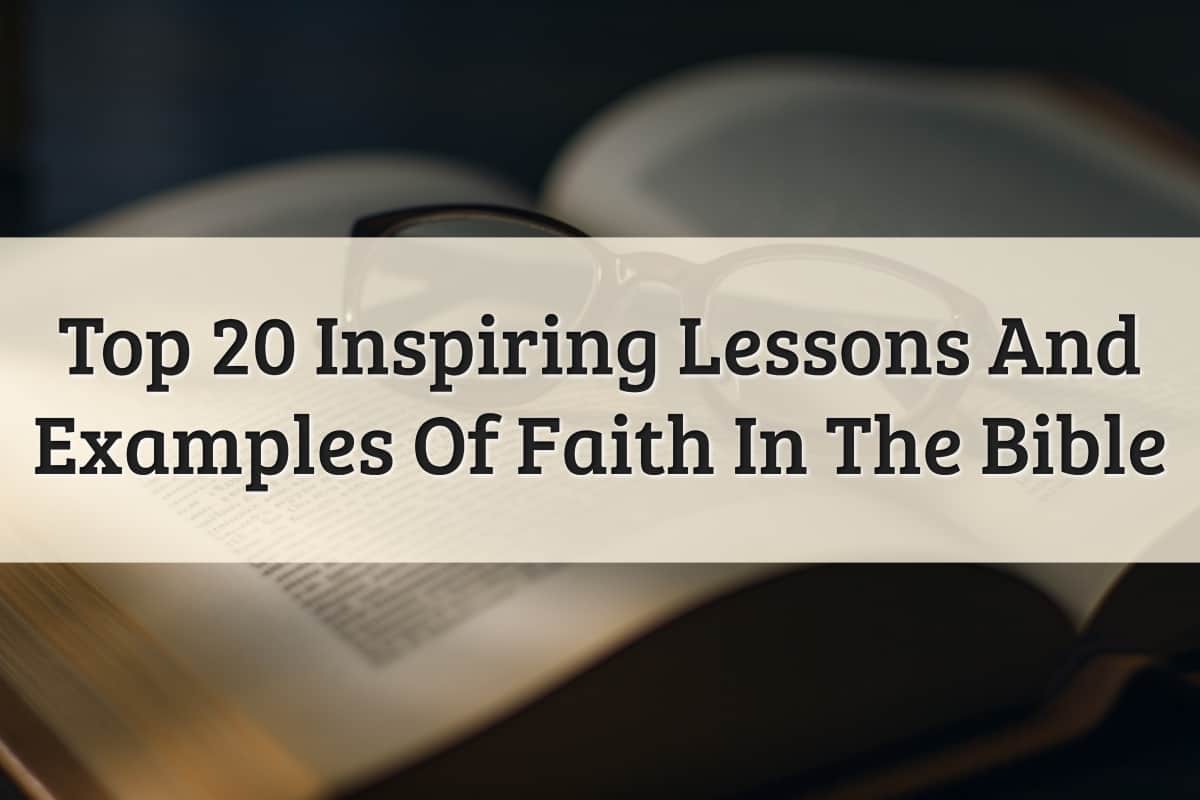 Featured Image - Examples Of Faith In The Bible