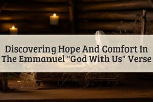 Featured Image - Emmanuel God With Us Verse