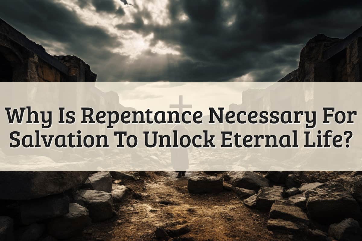 Featured Image - Is Repentance Necessary For Salvation
