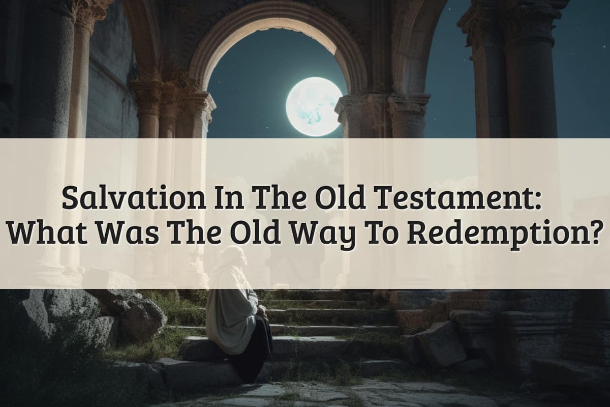 Featured Image - Salvation in the Old Testament