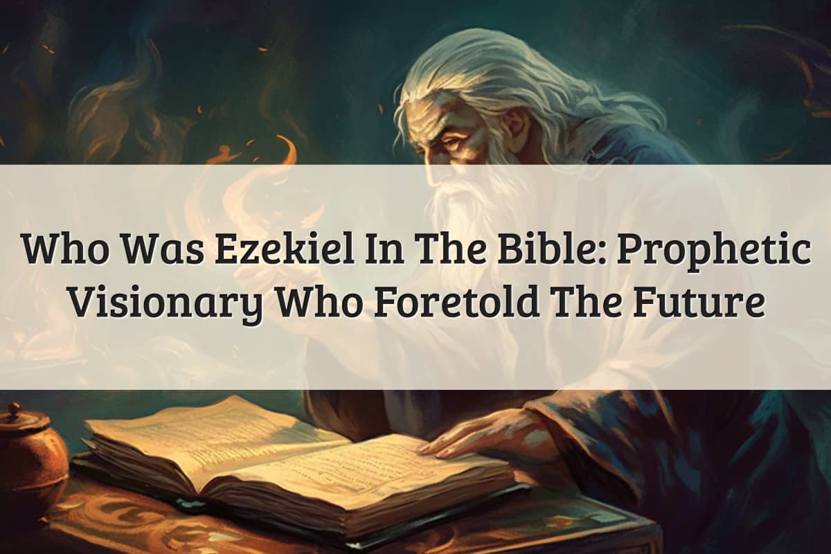 Featured Image - Ezekiel In The Bible