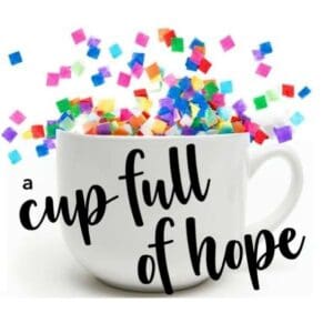 A Cup Full Of Hope Podcast