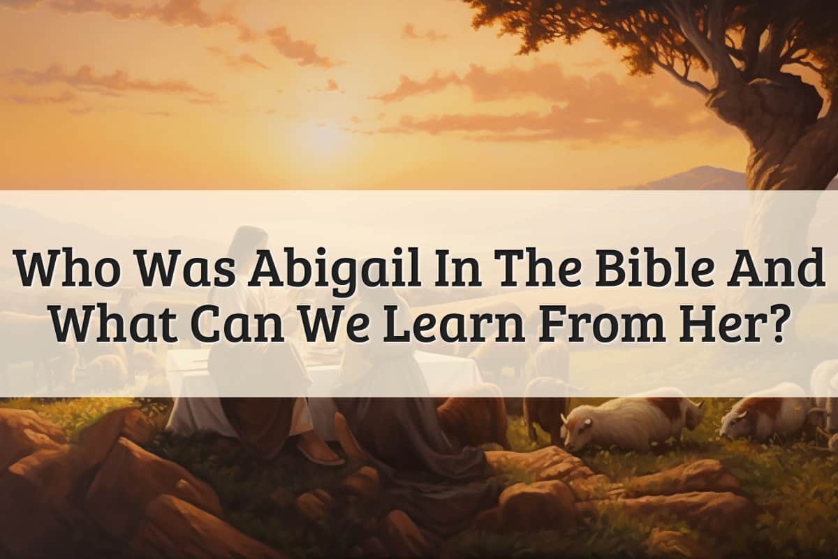 Featured Image - Abigail In The Bible