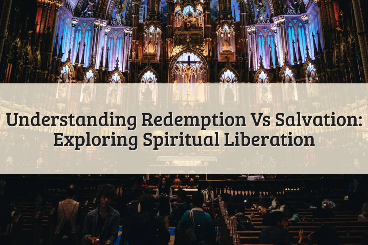 Featured Image - Redemption Vs Salvation